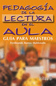 PEDAGOGIA DE LA LECTURA EN EL AULA | RAMOS MALDONADO, FERDINANDO | Trillas