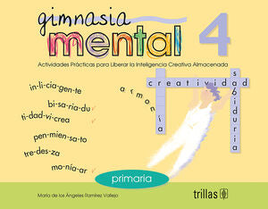GIMNASIA MENTAL 4 | RAMIREZ VALLEJO, MARIA DE LOS ANGELES | Trillas