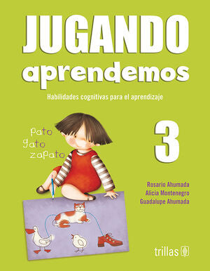 Jugando Aprendemos 3 Habilidades Cognitivas Para El Aprendizaje Por Competencias. Preescolar