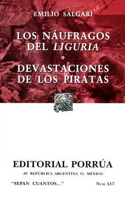 #517 Los náufragos del Liguria / Devastaciones de los piratas