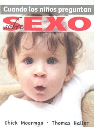 Cuando Los Niños Preguntan Sobre Sexo