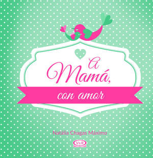 A MAMA, CON AMOR
