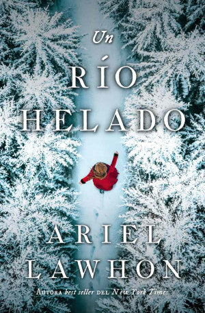 RIO HELADO, UN ED ESPECIAL