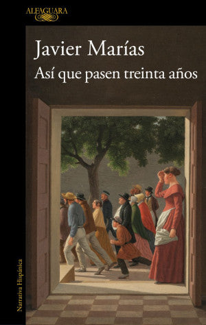 ASI QUE PASEN TREINTA AÑOS