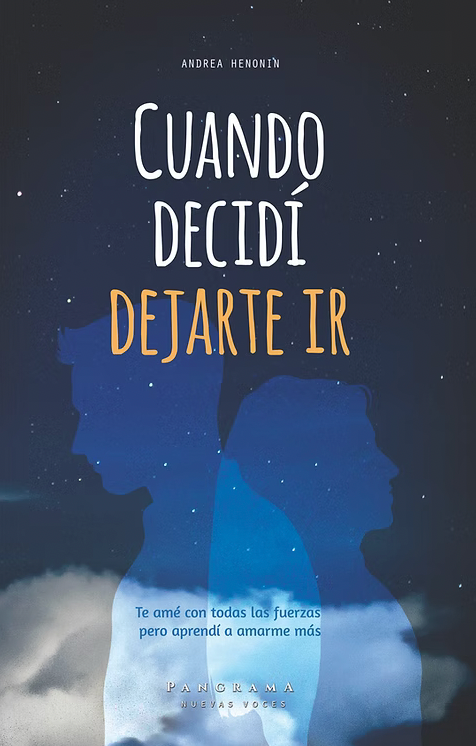 Cuando decidí dejarte ir