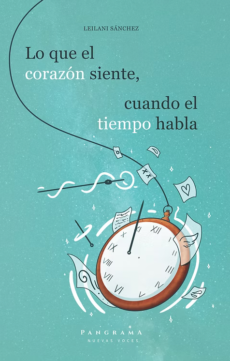 Lo que el corazón siente, cuando el tiempo habla