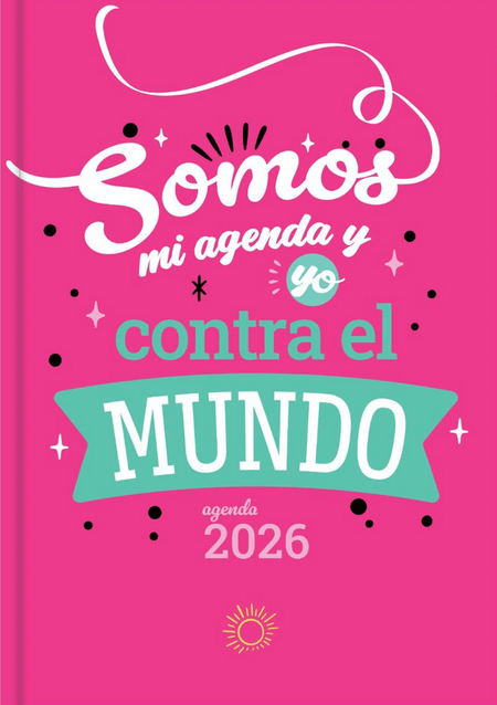 Agenda 2026 Somos mi agenda y yo contra el mundo