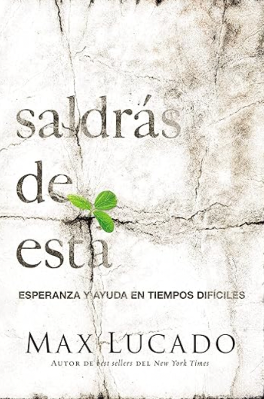 Saldrás de esta: Esperanza y ayuda en tiempos difíciles