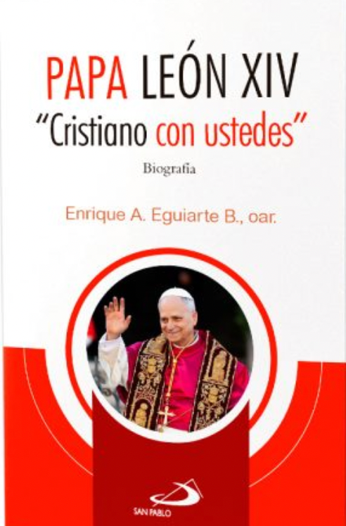 BIOGRAFÍA PAPA LEON XIV CRISTIANO CON USTEDES – SAN PABLO