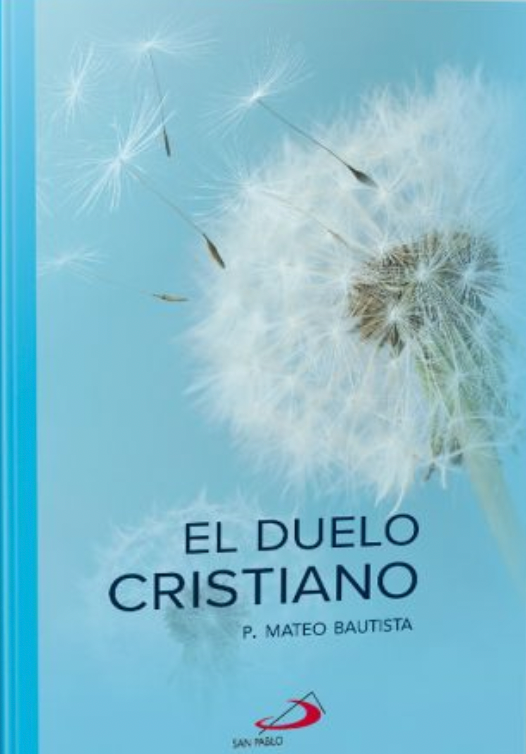 EL DUELO CRISTIANO – SAN PABLO