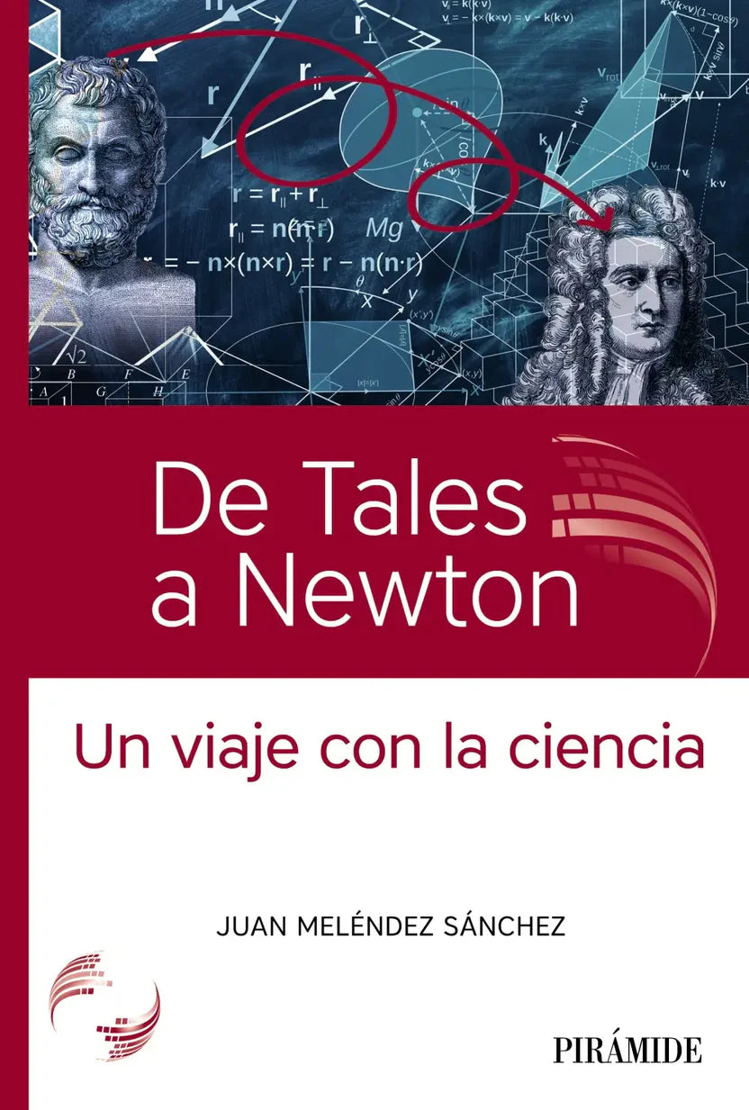 De Tales a Newton - Un viaje con la ciencia