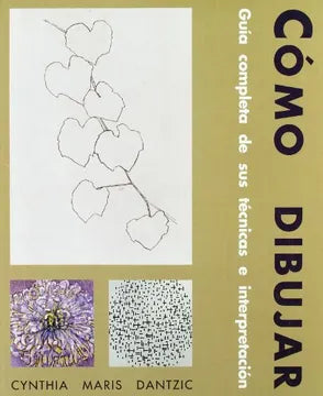 Cómo Dibujar: Guía Completa de sus Técnicas e Interpretaciones