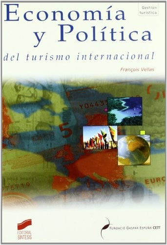 ECONOMIA Y POLITICA DEL TURISMO INTERNACIONAL