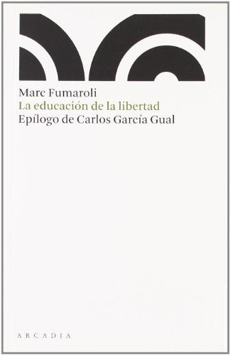 La educación de la libertad