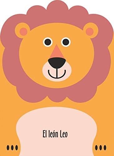 Animalitos en mis cuentos. El león Leo / Pd.