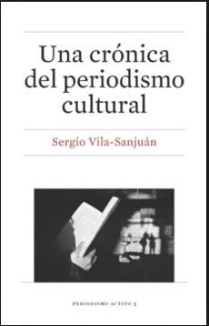 UNA CRONICA DEL PERIODISMO CULTURAL