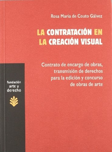 La contratación en la creación visual