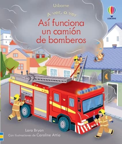 Así funciona un camión de bomberos / Pd.