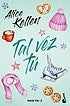 Tal vez tú / Tú / vol. 2