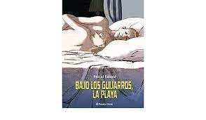 Bajo los guijarros, la playa Rabaté, Pascal