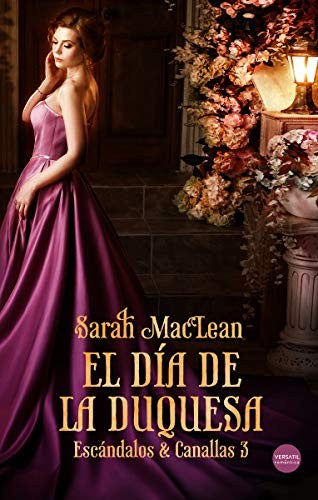 El día de la duquesa / Escándalos y canallas / vol. 3