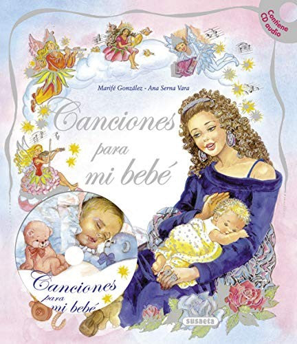 CANCIONES PARA MI BEBE / PD. (INCLUYE CD)