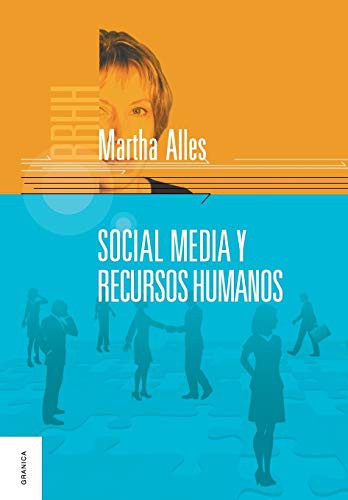Social media y recursos humanos Alles, Martha