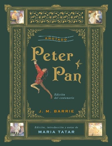PETER PAN. ANOTADO / EDICION DEL CENTENARIO / PD.