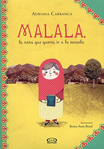 Malala. La niña que quería ir a la escuela