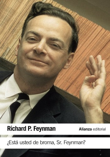 ¿Está usted de broma Sr. Feynm