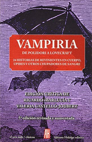 Vampiria. De Polidori a Lovecraft Varios