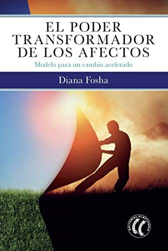 Poder transformador de los afectos