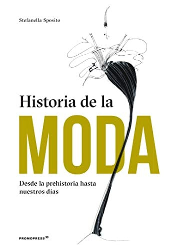 Historia de la moda / 2 ed.