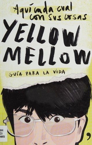 Aquí cada cual con sus cosas Yellow Mellow