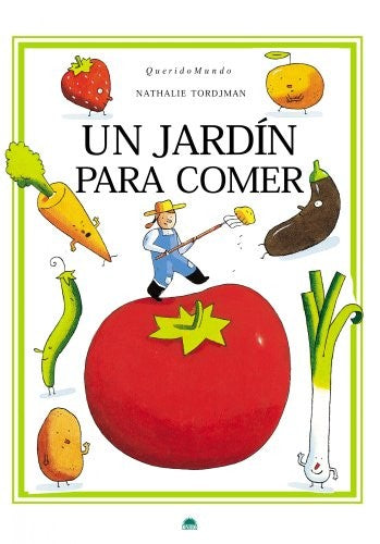 UN JARDIN PARA COMER A TU ALCANCE
