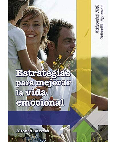 ESTRATEGIAS PARA MEJORAR LA VIDA EMOCIONAL