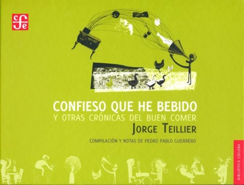 Confieso que he bebido Teillier, Jorge