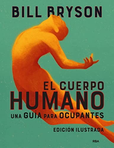 EL CUERPO HUMANO UNA GUIA PARA OCUPANTES
