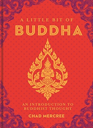 A little bit of Buddha. An introduction to buddhist thought / Pd.