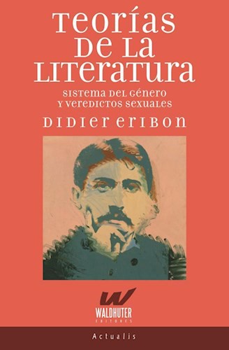 Teorías de la Literatura. Sistemas del género y veredictos sexuales