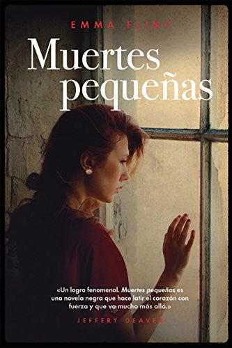 Muertes pequeñas Flint, Emma and Beatriz Galán Echeverría