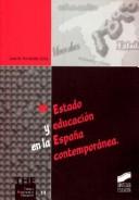 Estado y educación en la España contemporánea
