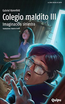 Colegio Maldito Iii:Imaginacion Siniestra