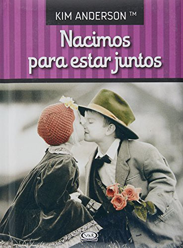 NACIMOS PARA ESTAR JUNTOS T.AC.