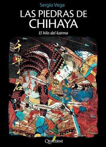 HILO DEL KARMA, EL / LAS PIEDRAS DE CHIHAYA 1