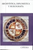 Archivística, Diplomática y Sigilografía