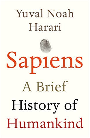 Sapiens: A Brief History of Humankind Harari, Yuval Noah