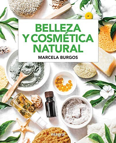 BELLEZA Y COSMÉTICA NATURAL