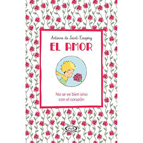 El amor. No se ve bien sino con el corazón / Pd.