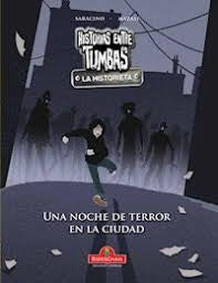 Noche de terror en la ciudad / Historias entre tumbas. La historieta